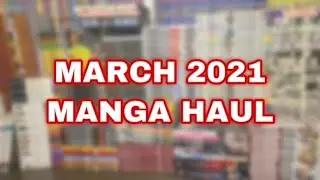 BIGGEST OOP MANGA HAUL EVER??? | MARCH 2021 MANGA HAUL 240+ VOLUMES