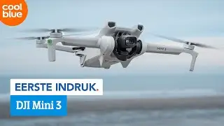 DJI Mini 3 - Eerste Indruk