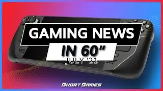 TOP 3 Gaming News - July 2021 | ShortGames