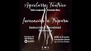 Aquelarre Tántrico para Mujeres: Invocación a Tripura - segundo rostro de la Triple Diosa