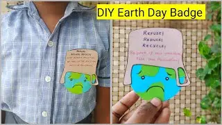 DIY Earth Day Badge || Earth day crafts for kids || stop pollution