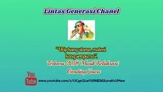 Terbaru 2018 Musik Relaksasi Gending Jawa