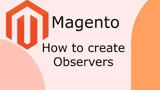 Unlock the Secret to Creating Observers in Magento 2!  