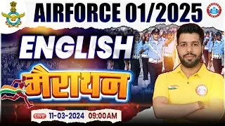 Airforce 01/2025 | Airforce English Marathon, English PYQ's For Airforce By Anuj Sir