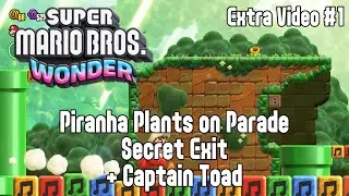 Super Mario Wonder: Extra Video #1 - 1-2 Secret Exit + Captain Toad (No Commentary)