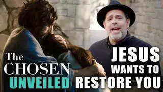 Yeshua-Jesus Wants to Make You Whole - The Chosen Unveiled with Rabbi Jason Sobel