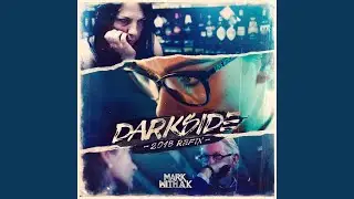 Darkside (2018 Refix)