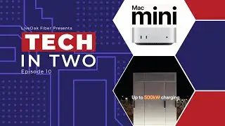 Tech in Two: Apple Mac Mini 2024 Shines & Tesla Brings 500kW Charging
