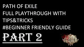 Path of Exile Beginner's Guide - Item tiers and flasks upgrade tips - Legacy League - Part 2