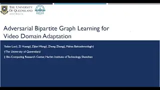 MM2020 - Adversarial Bipartite Graph Learning for Video Domain Adaptation