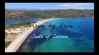 Corsica by Drone - Corse du Sud