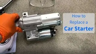 How to Replace a Bad Starter in Your Car