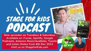 Welcome to the Stage for Kids Podcast with Teacher Emil