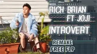 Rich Brian ft. Joji - Introvert (Remake + FLP)
