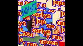 zach katz - carly rae jepsen
