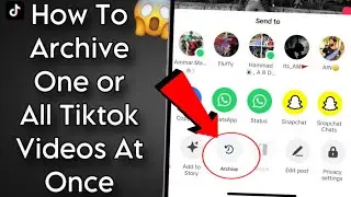 How To Archive TikTok Videos On iPhone | Archive All Tiktok Videos At Once