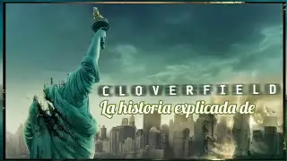 Cloverfield: monstruo | la historia explicada (un found footage sobre kaijus)