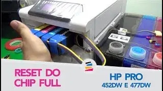 Como fazer o Reset do Chip Full na HP PRO 452DW e 477DW
