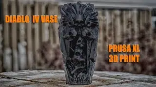 Diablo 4 Vase uber unique made with the Prusa XL 3D printer