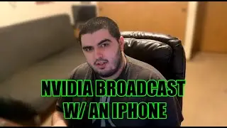 Nvidia Broadcast Recorded with an iPhone 11 Camera