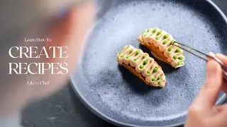 How I Create Amazing Recipes from Scratch