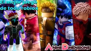 El juego mas popular de todo Roblox ? Anime dimensions