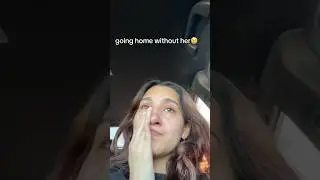 I don’t wanna leave her...