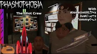 Phasmophobia Gone Wrong