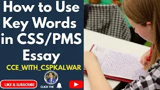 How to Use Key Words in CSS/PMS Essay