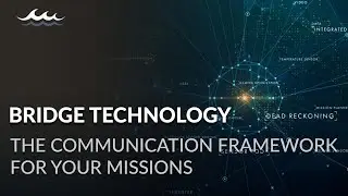 BRIDGE Technology | The Communication Framework for your Missions