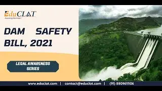 Dam Safety Bill | Legal Awareness Series | Episode-02