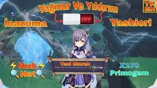 Genshin İmpact Türkçe / Yashiori Adasındaki Yıldırım Ve Yağmur Nasıl Kaldırılır / İnazuma