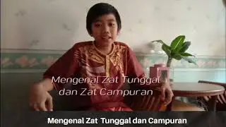 Mengenal zat tunggal dan campuran