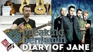 show MONICA разбор 83 - Breaking Benjamin - The Diary Of Jane [Как играть на гитаре]