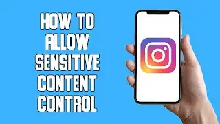 How To Allow Sensitive Content Control on Instagram (2022)