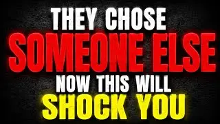 Your Person Chose Someone Else… But Now They Have a Message That Will Shock You | Psychology Facts