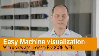 Automation with u-view touch panels, IPCs and the visualisation software u-create PROCON-WEB.