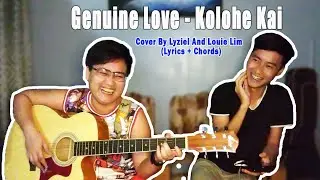 Genuine Love - Kolohe Kai Cover By Lyziel And Louie Lim  (Lyrics + Chords)