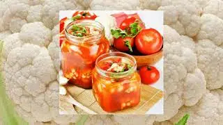 КОНСЕРВИРОВАННАЯ ЦВЕТНАЯ КАПУСТА В ТОМАТЕ. СУПЕР РЕЦЕПТ.