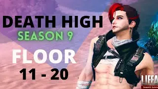 LifeAfter | Death High Season 9 | FLOOR 11 - 20