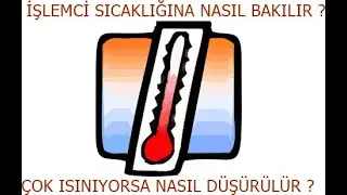 İşlemci Sıcaklık Değerlerine Nasıl Bakılır ? Çözümü Nedir ? (Core Temp)