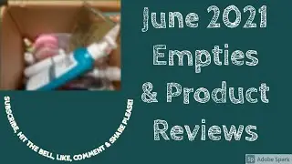June 2021 Empties & Product Reviews #empties #review #skincare