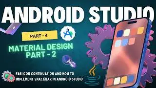 Android Studio tutorial for beginners |  Android studio Part - 4 | Material Design part - 2