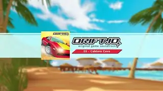 DRIFT.IO OST | 05 - Caldera Cove