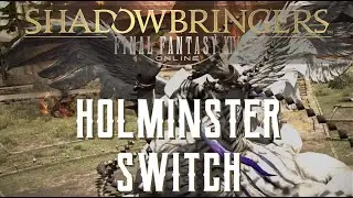 Holminster Switch - Boss Encounters Guide - FFXIV Shadowbringers