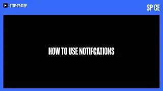 Tutorial: How to use notifications