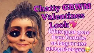 I'm back!! Fun full face Valentines look plus Chatty GRWM!!💞💋❣