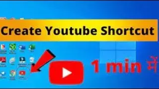How to create youtube shortcut for your pc