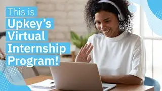 This is Upkey's VIP! A glance at our Virtual Internship Program Experience.