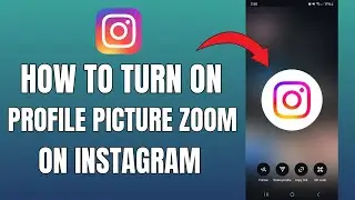 HOW TO ENABLE PROFILE PICTURE ZOOM ON INSTAGRAM (NEW UPDATE 2025)